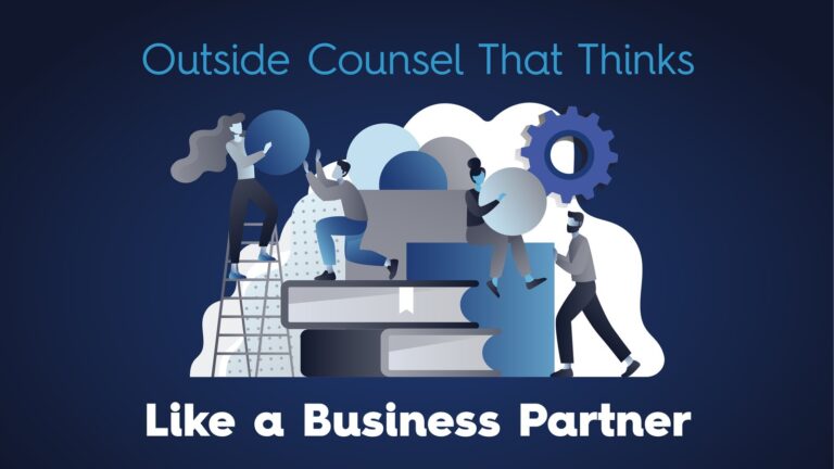 Proven 5 Ways Outside Counsel Acts as True Partners