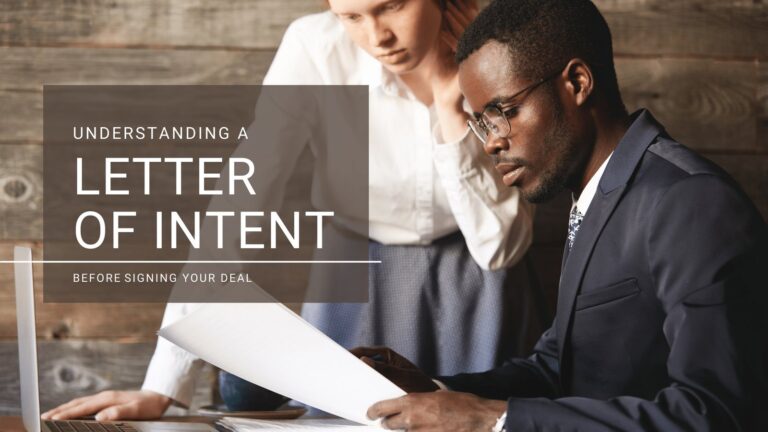The Letter of Intent That Protects Your Deal & You