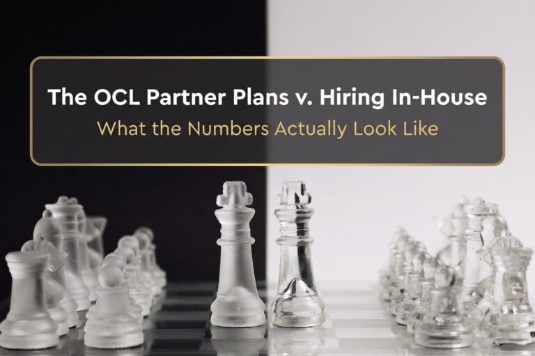 The OCL Partner Plans v. Hiring In-House – What the Numbers Actually Look Like